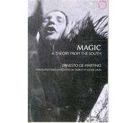 Magic: A Theory From The South (Hau - Classics In Ethnographic Theory) (Paperback) Ernesto De Martino, Dorothy Louise Zinn (Auteur)
