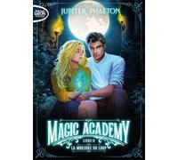 Magic academy - Tome 2 La Morsure du loup