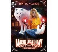 Magic Academy - Tome 4 Le pouvoir du sang