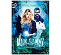 Magic Academy - Tome 8 - Les Ombres De L'académie
