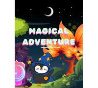 Magic Adventure Children's Book for Kids: A Magic and witchcraft Gratitude for Kids - A wholesome Story of Kindness, Wishes, and Hope