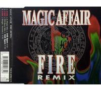 Magic Affair - Fire (Remix)