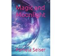 Magic and Moonlight