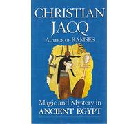 Magic and Mystery in Ancient Egypt