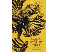Magic and Mystery in Tibet