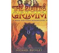 Magic And Other Misdemeanors (The Sisters Grimm #5)