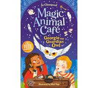 Magic Animal Cafe: Georgie the Guardian Owl