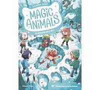 Magic Animals 4. El monstre dels gels