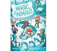 Collectif – Magic Animals : Le Monstre des glaces – Roman cadet – Broché – Larousse