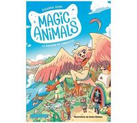 Magic Animals - Tome 1 - Le Pouvoir De L'amulette