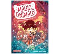 Magic Animals - Tome 2 - L'invasion Des Grenouilles Géantes