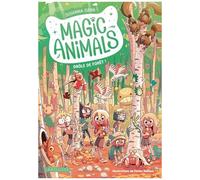 Magic Animals - Tome 3 - Drôle De Forêt !