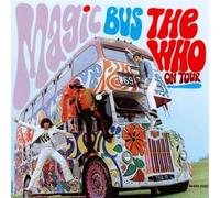 Magic Bus: The Who on Tour by Who (0100) Audio CD