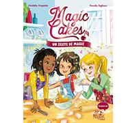 Magic Cakes Tome 1 - Un Zeste De Magie