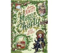 Audrey Alwett – Magic Charly : Justice soit faite ! – Tome 3