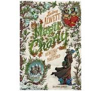 Audrey Alwett – Magic Charly – Tome 2 : Bienvenue à Saint-Fouettard