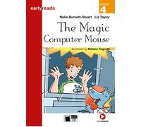 Magic Computer Mouse (Early A1/Level 4) Niveau 4 - Burnett-Stuart Nella - Cideb Black Cat - Livre CD - Méthode de langue CD