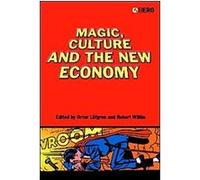 Magic, Culture And The New Economy Orvar Lofgren (Auteur)