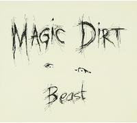 Magic Dirt - Beast [Import]