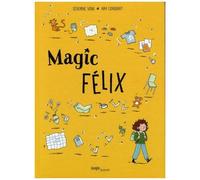 Magic Félix – Tome 1 : Apprenti magicien – Éditions Jungle