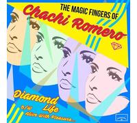 Magic Fingers Of Chachi Romero - Diamond Life B/W Alive With Pleasure [7-Inch Single]