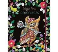 Magic Forest Coloriages Collectif (Auteur)