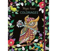 Magic Forest Coloriages - Collectif - Chantecler - broché - Livre-jeu