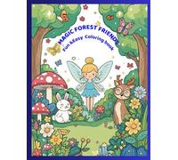 MAGIC FOREST FRIENDS: A Fun & Easy Coloring Adventure for kids