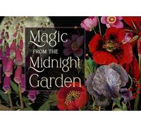 Magic from the Midnight Garden: Dark Beauty, Mystery, and Wisdom (36 Full-Color, Gilt-Edged Cards)
