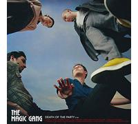 Magic Gang, the - Death of The Party [Import]