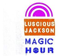 Luscious Jackson - Magic Hour [Import]