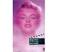 Magic Hour: A Life In Movies