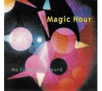 Magic Hour - No Excess is Absurd [Import]