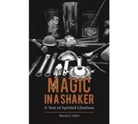 Magic in a Shaker - [Version Originale] Marvin J Allen (Auteur)