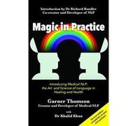 Magic in Practice: Introducing Medical NLP: The Art and Science of Language in Healing and Health - [Version Originale] Inconnu (Auteur)