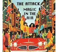 Magic in the Air by The Attack