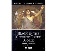 Magic in the Ancient Greek World, Blackwell Ancient Religions Derek Collins (Auteur)