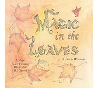 Magic In The Leaves
