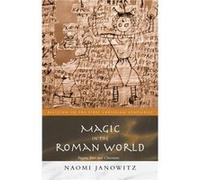 Magic in the Roman World by Naomi Janowitz Paperback Book Naomi Janowitz (Auteur)
