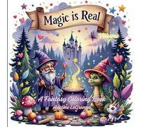Magic is Real: Volume 1