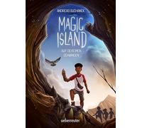 Magic Island - Auf geheimen Schwingen: Actionreiches Abenteuer über Seelentiere, Magie und Freundschaft (Magic Island, Bd. 3)