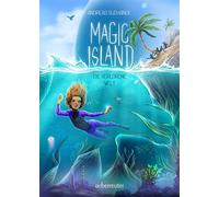 Magic Island - Die verlorene Welt Der spannende Abschlussband der Kinderbuch-Fantasy-Reihe voller Heldenmut und Abenteuer ab 11 Jahren - Andreas Suchanek - Ueberreuter Verlag - ebook (ePub) - Livre