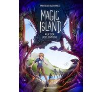 Magic Island – L'appel des animaux de l'âme – Île magique & animaux parlants – Tome 1