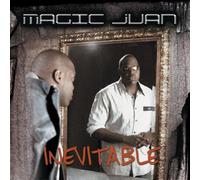 Magic Juan - Inevitable [Import]