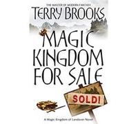 Magic Kingdom for Sale/Sold Brooks, Terry (Auteur)
