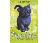 Magic Kitten: A Circus Wish - [Version Originale] Inconnu (Auteur)