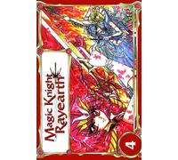 Magic Knight Rayearth, tome 4