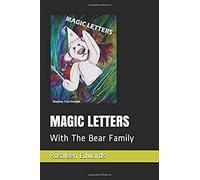 Magic Letters: With The Bear Family (Healing The Wholoe Person Modified For Young People)