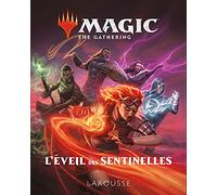 Magic, L'éveil des sentinelles - Collectif - Larousse - relié - Beau livre