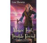 Magic Lost, Trouble Found
